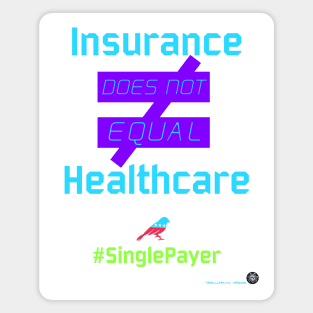 Universal Healthcare Magnet